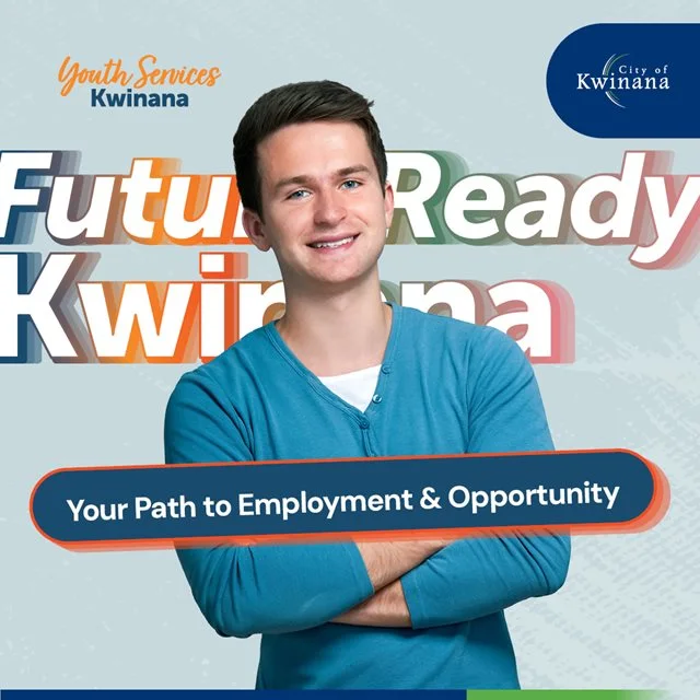 Future Ready Kwinana: Your Path to Employment & Opportunity